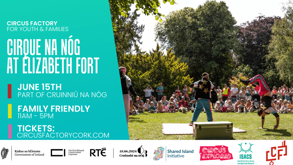 Cirque na Nog at Elizabeth Fort | Cruinniú na nÓg
