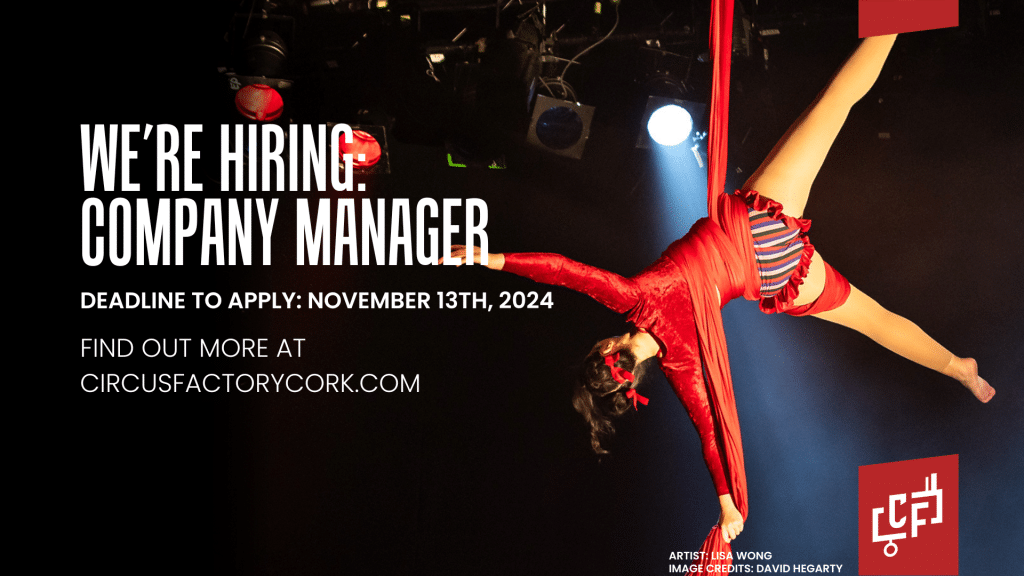 Circus Factory Company Manager Cork Hiring Job