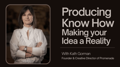 Producing Know - How Making your Idea a Reality Kath Gorman Promenade Roscommon Arts Centre