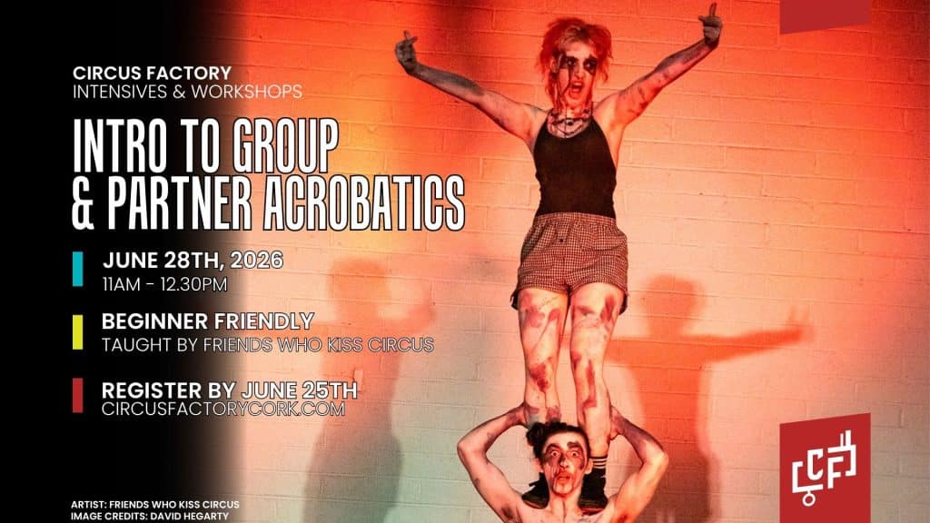 Group Partner June 2026 at Circus Factory Cork
