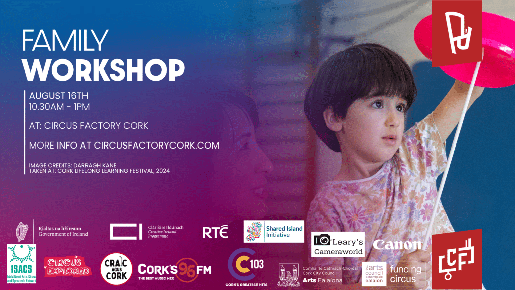 Family Workshops Pitch'd Circus & Street Arts Festival Circus Factory Cork